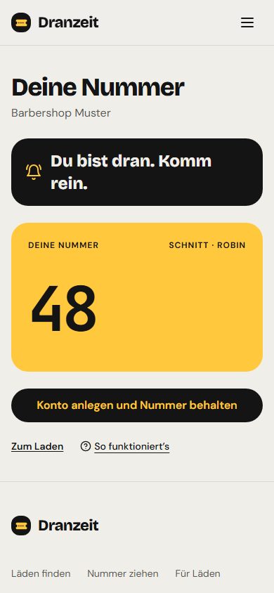 Nach dem Aufrufen steht auf dem Handy „Du bist dran“.