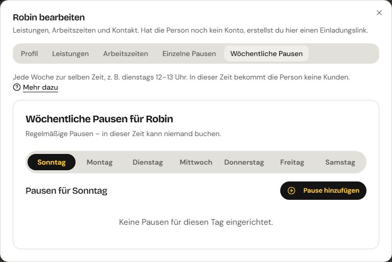 Pausen einer Person: unter „Team“ → „Bearbeiten“, Reiter „Einzelne Pausen“ oder „Wöchentliche Pausen“.
